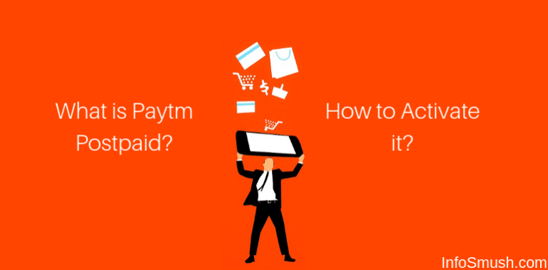 Read more about the article What is Paytm Postpaid? How To activate It?