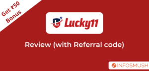 Read more about the article Lucky11 Referral Code | Download Apk | Get ₹50 Bonus