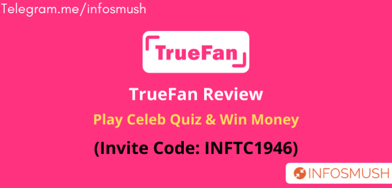 Read more about the article TrueFan Invite Code | Apk Download | Review (Refer & Earn ₹500)