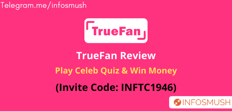 Read more about the article TrueFan Invite Code | Apk Download | Review (Refer & Earn ₹500)