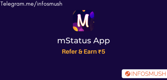 Read more about the article mStatus Referral Code | Apk Download | ₹5/Refer
